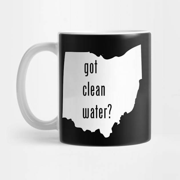 Ohio - Got Clean Water? by CleanWater2019